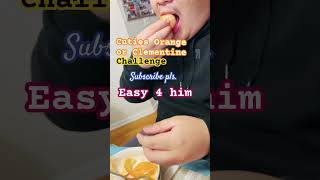 eating challenge #orange #clementine #shortvideo #shorts #subscribe @maryannebugay