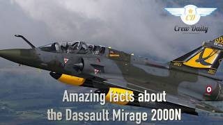 Amazing facts about the Dassault Mirage 2000N; France’s Nuclear Deterrent