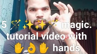 5 magic 🪄✨🪄🪄 trick with hands #tutorial video #magic video with ✋✋✋✋