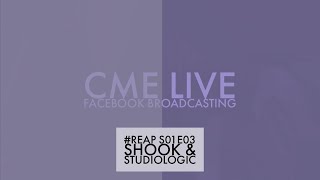 CME LIVE #REAP S01E03 with Shook Music, Gianni Giudici, Marco Ragni, Studiologic