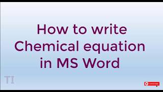 How to Write Chemical Equation in MS Word in Urdu/Hindi