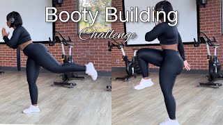 Booty Building Challenge | Week 1/3 Day 1/3 (Monday)