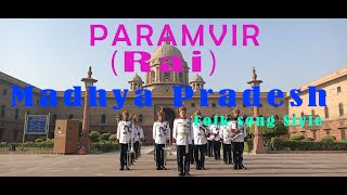 Paramvir || Rai || Madhya pradesh Folk song Style