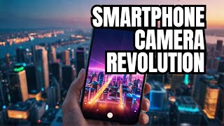 Are You Ready for the FUTURE of Smartphone Cameras?