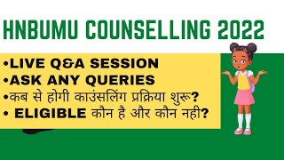 HNBUMU COUNSELLING RELATED QUERIES Q&A SESSION