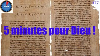 5 minutes pour Dieu ! 177 : Des textes manquent-ils dans le Nouveau Testament ?