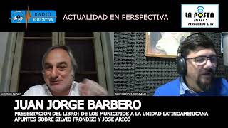 ENTREVISTA A JUAN JORGE BARBERO   PRESENTACION DE LIBRO