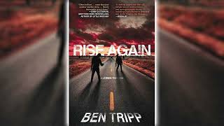 Rise Again by Ben Tripp [Part 1] 🎧📖 Horror Audiobooks