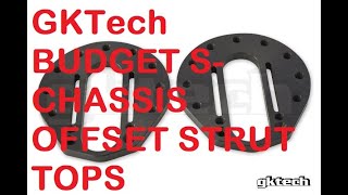 GKTech BUDGET S CHASSIS OFFSET STRUT TOPS