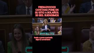 CAYETANA PONE EN SU SITIO A BOLAÑOS DEL PSOE. HUELE A GOMA QUEMADA. ZASCA #españa