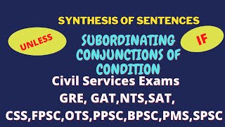 Conjunctions/Subordinating Conjunctions/ Subordinating Conjunctions of condition