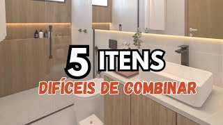 5 itens difíceis de combinar.