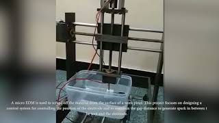 CONTROL OF MICRO ELECTRICAL DISCHARGE MACHINE