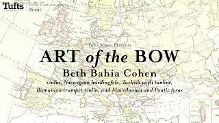 Tufts Sunday Concert Series -- Beth Bahia Cohen: Art of the Bow