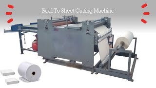 Reel to Sheet Cutting Machine