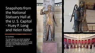 Snapshots from the National Statuary Hall at the U. S. Capitol - Huey P. Long and Helen Keller