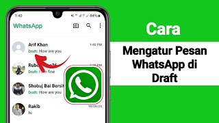 Cara Mengatur Pesan WhatsApp di Draft | Pesan Draft WhatsApp