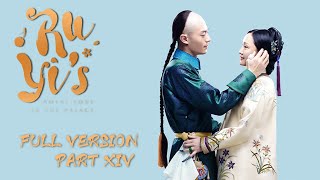 【ENG SUB】Ruyi's Royal Love in the Palace | 如懿传 | Part XIV | Zhou Xun, Wallace Huo