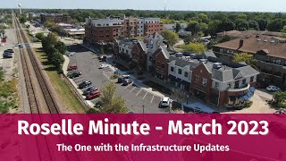 Roselle Minute Episode 10: The One with the Infrastructure Improvements