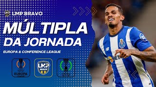 Múltipla das jornadas para a Europa e Conference League!