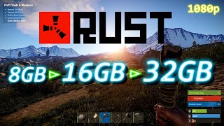 RUST - RAM comparison 8GB vs 16GB vs 32GB. Ultra (MAX) - 1080p