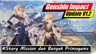 Update Genshin Impact Version 1.2 Map Dragonspine - The Chalk Prince and the Dragon