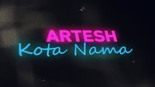 ARTESH - KOTA NAMA lyrics (ژێرنووس)