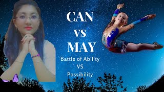 Can vs May: Remove your Confusion NOW. Episode:03.