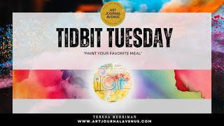 TidBit Tuesday - Paint Your Favorite Meal