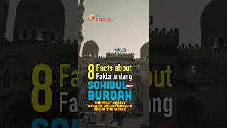 Sohibul Burdah🇪🇬Most Widely Recited & Memorised Ode in the World #meneerbolang #burdahimambushiri