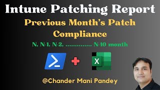 Intune Patching Compliance Reporting | Update Ring Compliance Report for Last Month