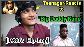 Better Flow than Rakim!?🔥🤔 | Big Daddy Kane- Wrath Of Kane | [Teenager Reaction]