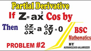 Partial Derivatives | Problem#2 | Partial Differentiation | Multivariable Calculus