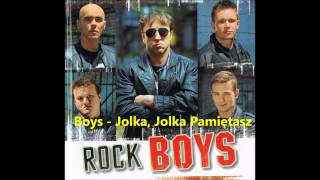 Boys - Jolka, Jolka Pamiętasz