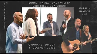 PROGRAM ORDINARE | Sunny Trancă | Dacă vrei să urci trebuie să cobori | 17 dec2023| Sfânta Treime CJ