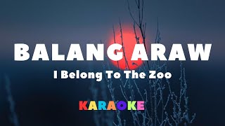 Balang Araw - Song by - I Belong To The Zoo (lyrics & karaoke)