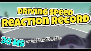 Driving Speed reaction test RECORD | *30 MS reaction speed*