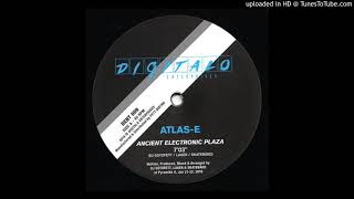 Atlas-E - Ancient Electronic Plaza