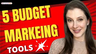 5 Marketing Tools That Won't Dent Your Marketing Budget