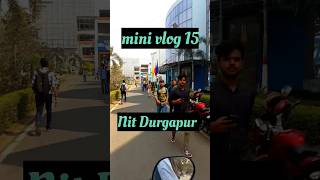 A hectic day of an engineer in #nitdurgapur #minivlog 15 #iit #iitmotivation #iitvlogs #viral #jee