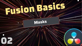 Fusion Basics 02 - Mask Nodes