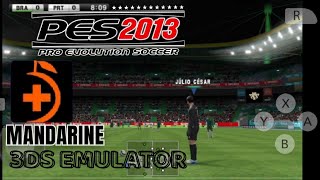 Mandarine Emulator | New 3DS Emulator | PES 13 Gameplay | Brazil Vs Portugal