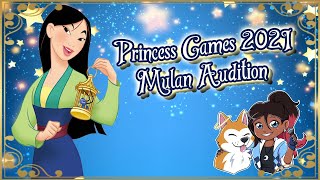 {Setsu Sings} Mulan Audition || Princess Games 2021