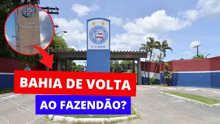 BAHIA DE VOLTA AO FAZENDÃO EM 2024 ? QUAL SERÁ O FUTURO DA CIDADE TRICOLOR ? | #RESENHAÇO