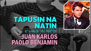 ᜆᜉᜓᜐᜒᜈ᜔ ᜈ ᜈᜆᜒᜈ᜔ Tapusin Na Natin || Juan Karlos ft Paolo Benjamin「Rhythm Guitar Cover」