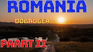 Romania Dobrogea part II