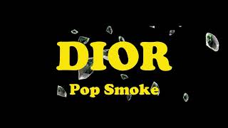 POP SMOKE  - DIOR ( Lyrics )