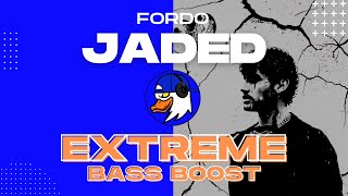 EXTREME BASS BOOST JADED - FORDO