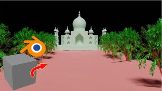 How to make tajmahal in Blender | Taj mahal Animation | Taj Mahal