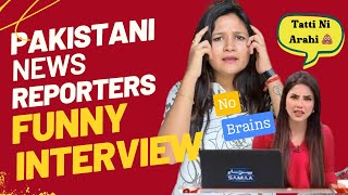 Funny Pakastani News Reports & their hilarious Interviews फनी पाकिस्तानी इंटरव्यूज़, न्यूज़ रिपोर्टर